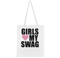 Girls Love My Swag Totebag