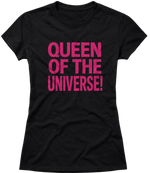 Queen of the Universe Tee