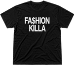 Fa$hion Killa Tee